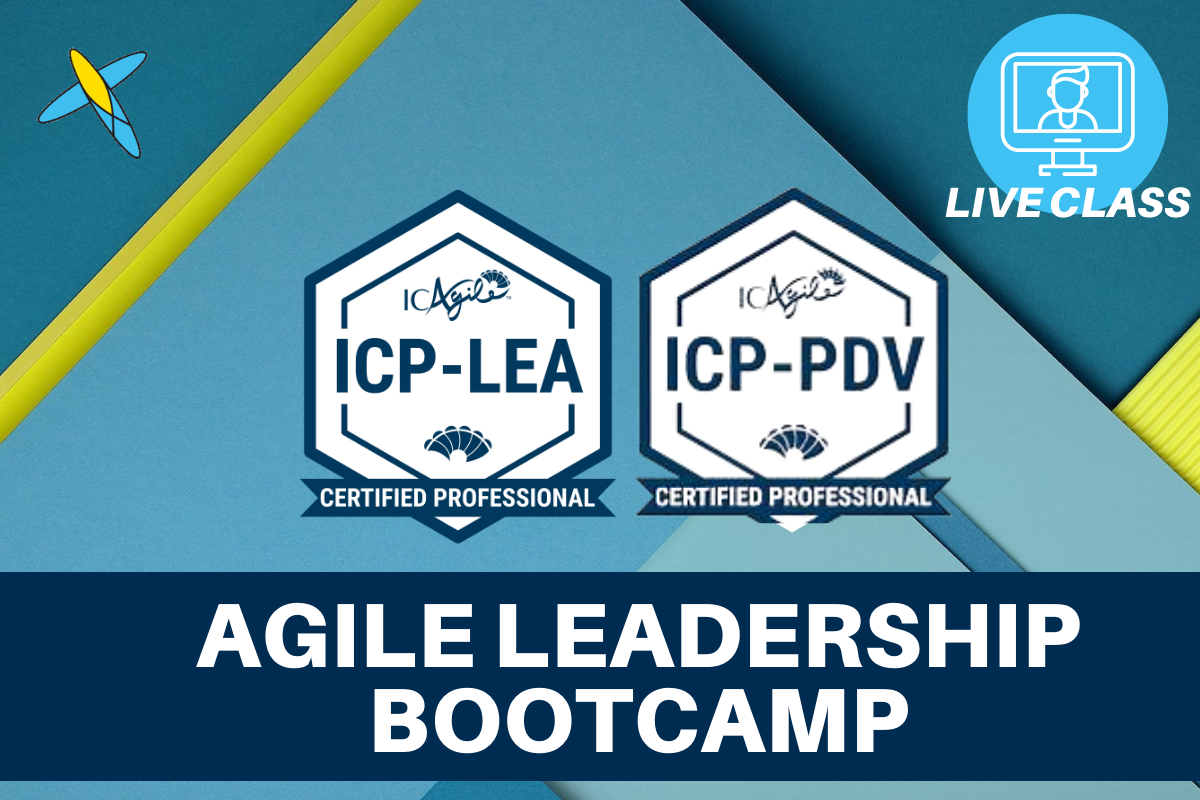 Agile Leadership Bootcamp (ICP-LEA _ ICP-PDV)